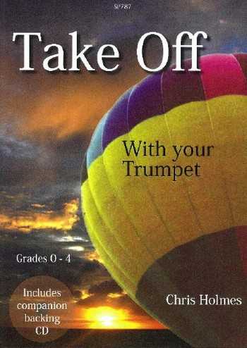 Chris HolmesTake Off with your Trumpet trumpet tutor, trumpet solo